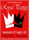 Special Birthday of the : ROYAL PARTIES - Flyer