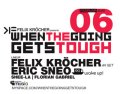 When the going gets tough - Flyer