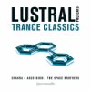 Presented by Lustral - Lustral Trance Classics