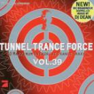 Various - Tunnel Trance Force 39