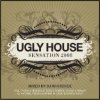 Mixed by DJ Whiteside - Ugly House - Sensation 2008